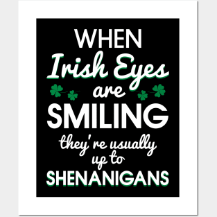 When Irish Eyes Are Smiling Funny Posters and Art